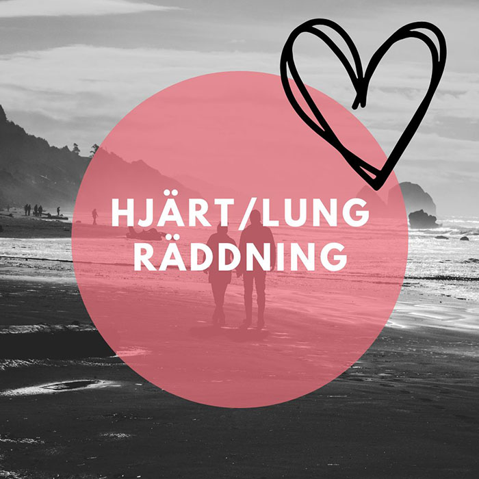 HLR – Hjärt-/Lung-räddning